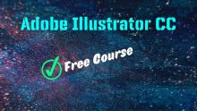 Learn Adobe Illustrator CC Like A Pro – From Scratch
